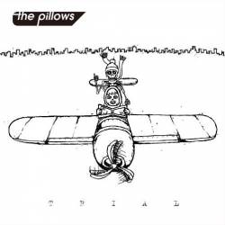 The Pillows : Trial